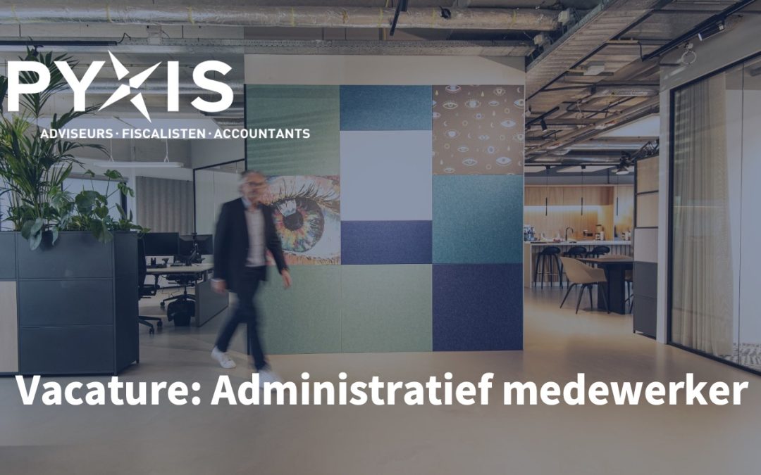 Vacature Administratief Medewerker